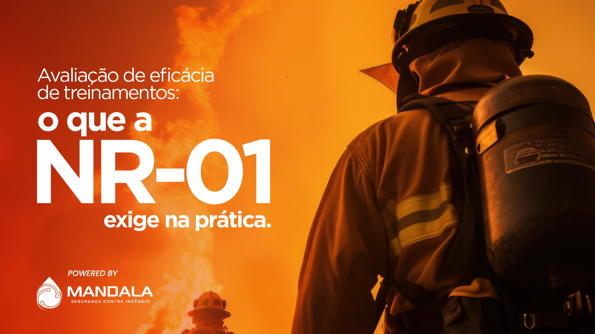 Avaliação de eficácia de treinamentos: o que a NR-01 exige na prática