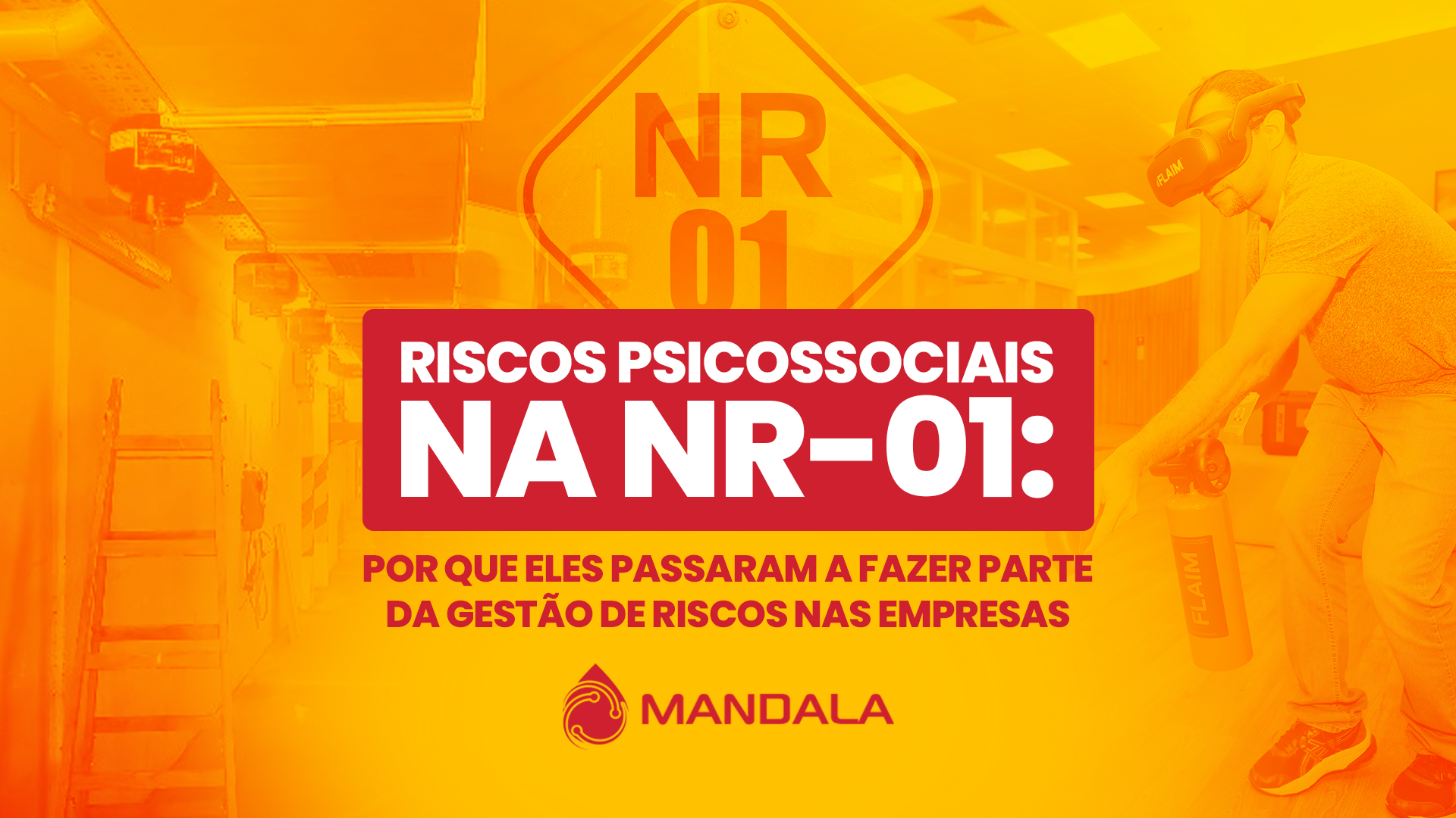 Riscos psicossociais na NR-01: por que eles passaram a fazer parte da gestão de riscos nas empresas